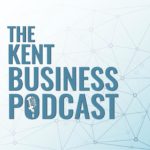 Kent Business Podcast